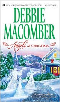 Angels at Christmas, by Debbie Macomber