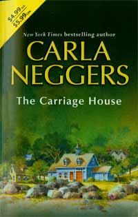 The Carriage House by Carla Neggers