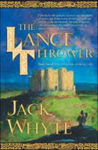 The Lance Thrower, by Jack Whyte