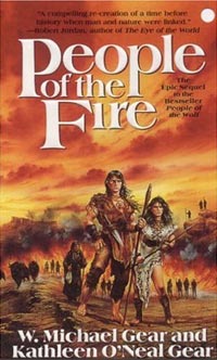 People of the Fire, by Kathleen & Michael Gear