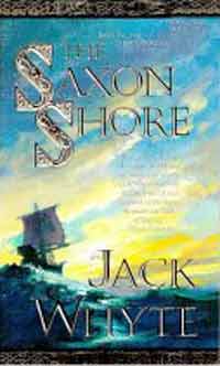 The Saxon Shore, by Jack Whyte
