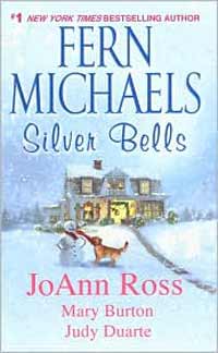 Silver Bells by Fern Michaels, JoAnn Ross, Mary Burton, and Judy Duarte