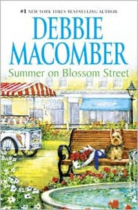 Summer on Blossom Street, by Debbie Macomber 