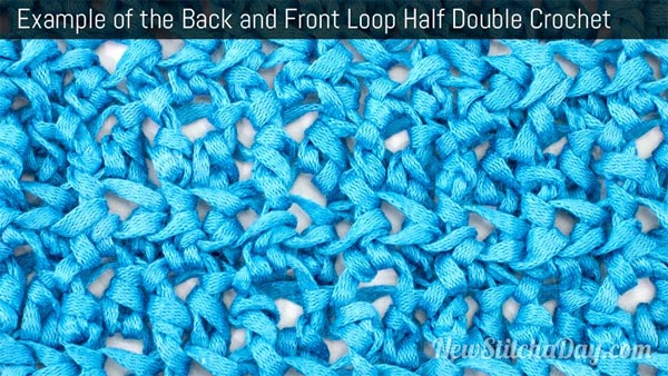 Back & Front Loop Half Double Crochet